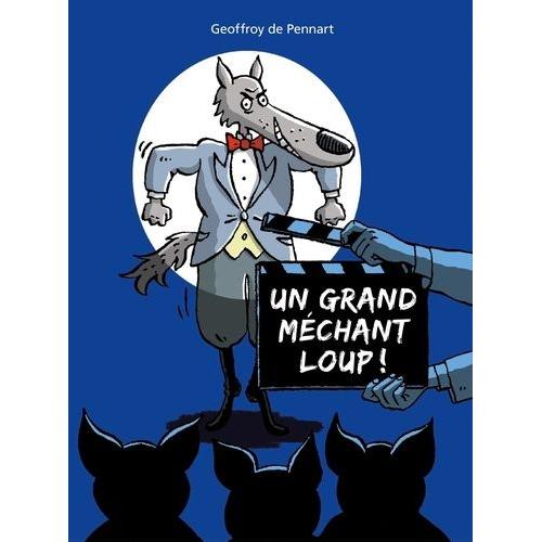 Un Grand Méchant Loup !