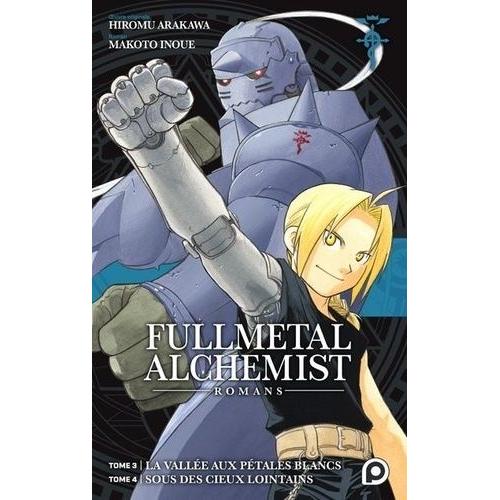 Fullmetal Alchemist - Light Novel - Tome 3 : Tome 3: La Vallée Aux Pétales Blancs Et Tome 4: Sous Des Cieux Lointains