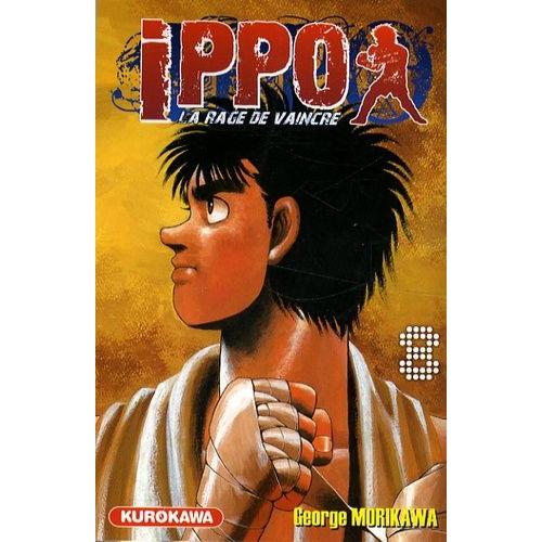 Ippo - Saison 1 - La Rage De Vaincre - Tome 8 : La Bataille Entre Ippo Et Hayami Atteint Son Paroxysme !