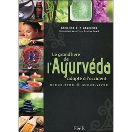 Le Grand Livre De L'ayurveda Adapté À L'occident