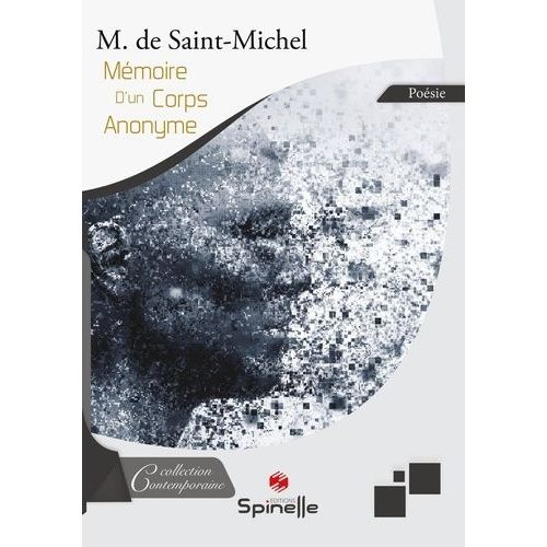 Mémoire D'un Corps Anonyme