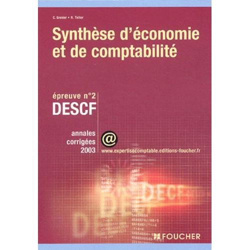Descf N° 2 Synthese D'economie Et De Comptabilite - Annales Corrigees 2003