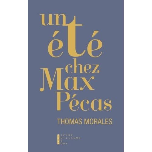 Un Été Chez Max Pécas