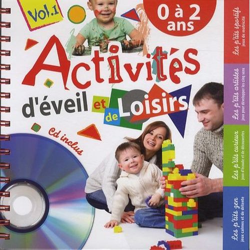 Activités D'éveil Et De Loisirs - 0 À 2 Ans - Volume 1 (1 Cd Audio)