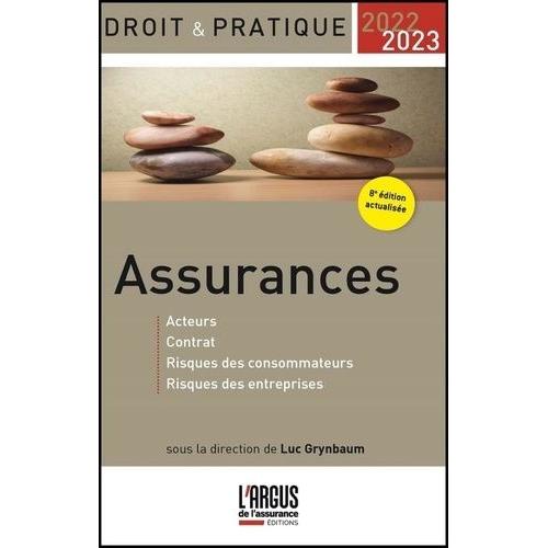 Assurances - Acteurs, Contrat, Risques Des Consommateurs, Risques Des Entreprises