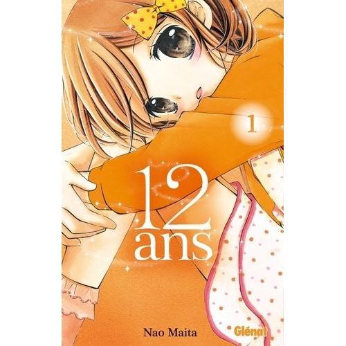 12 Ans - Tome 1