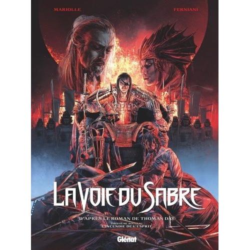 La Voie Du Sabre Tome 3 - L'incendie De L'esprit - Exclusif : Cahier Graphique Réservé À La 1ère Édition