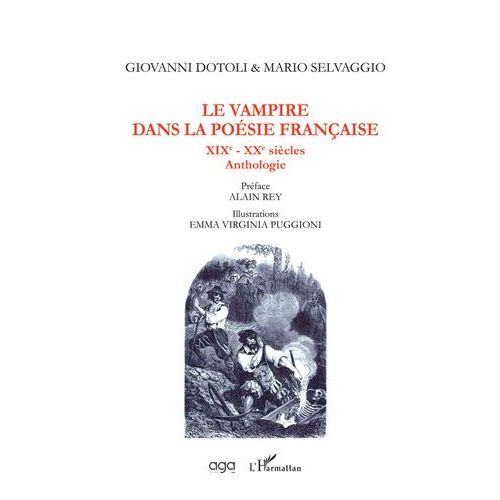 Le Vampire Dans La Poésie Française - Xixe-Xxe Siècles - Anthologie