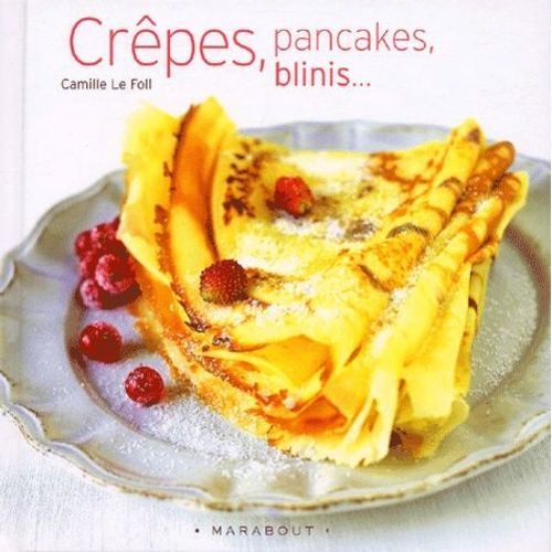 Crepes, Pancakes, Blinis