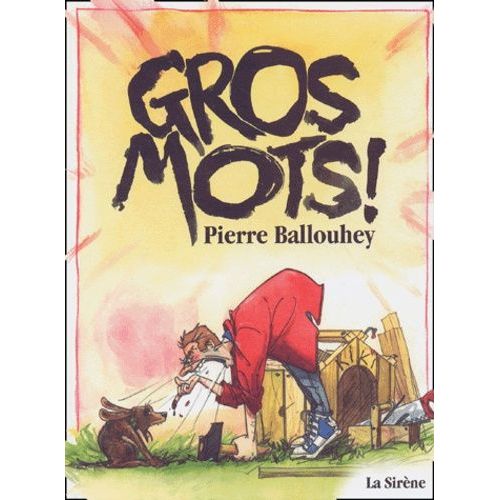 Gros Mots !
