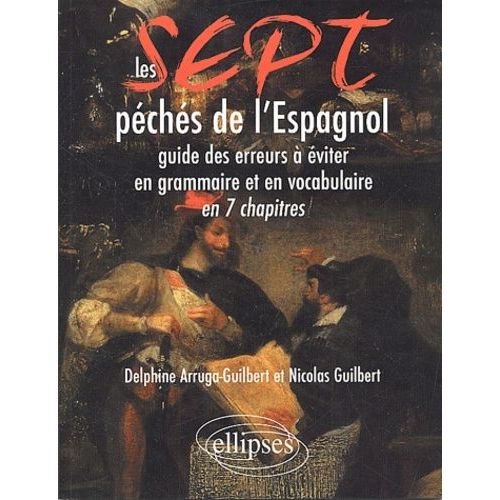 Les 7 Peches De L'espagnol
