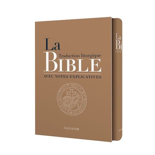 La Traduction Liturgique De La Bible Avec Notes Explicatives