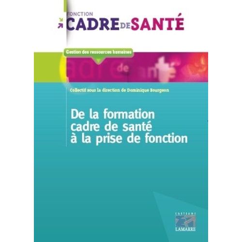 De La Formation Cadre De Santé À La Prise De Fonction