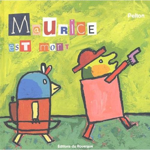 Maurice Est Mort