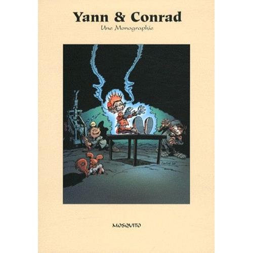 Yann & Conrad - Une Monographie