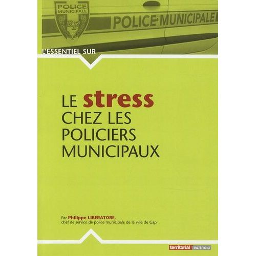 Le Stress Chez Les Policiers Municipaux