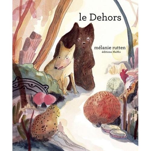 Le Dehors