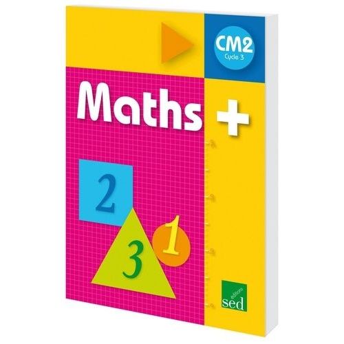 Maths + Cm2 - Manuel De L'élève