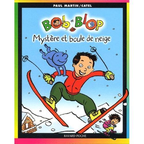 Bob Et Blop Tome 2 : Mystere Et Boule De Neige