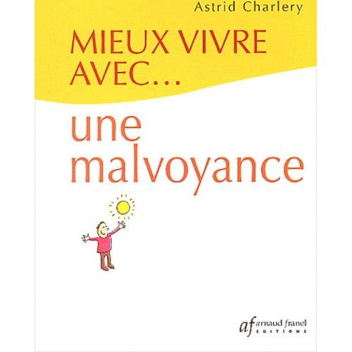 Mieux Vivre Avec Une Malvoyance