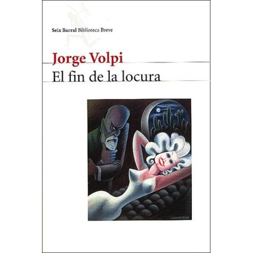 El Fin De La Locura
