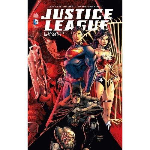 Justice League Tome 5 - La Guerre Des Ligues