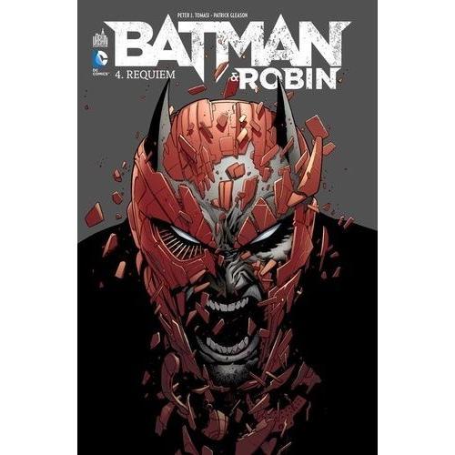Batman & Robin Tome 4 - Requiem