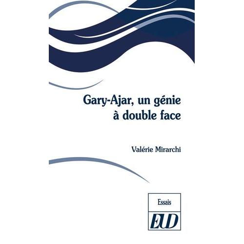 Gary-Ajar - Un Génie À Double Face