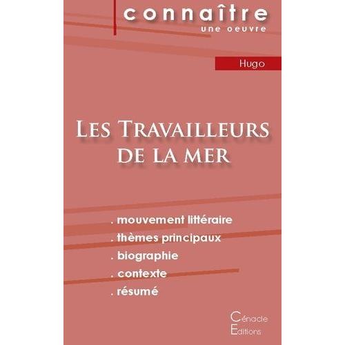 Les Travailleurs De La Mer - Fiche De Lecture