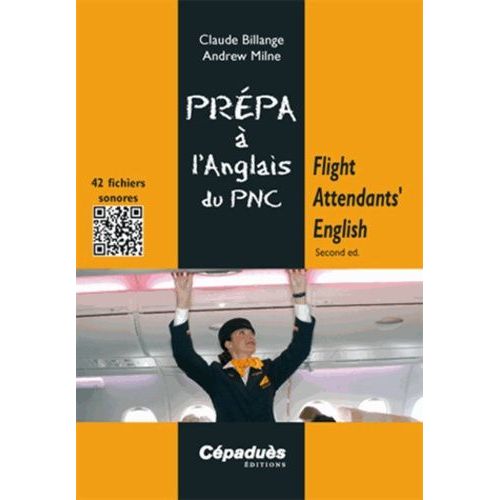 Flight Attendants' English - Prépa À L'anglais Du Pnc