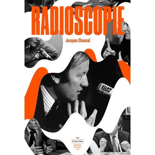 Radioscopie : 1968-1982, 1988-1990 - Jacques Chancel (1 Cd Audio Mp3)