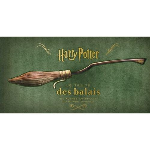 Harry Potter, Le Traité Des Balais - & Autres Artéfacts Du Monde Magique