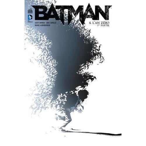 Batman Tome 4 - L'an Zéro - 1re Partie