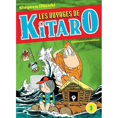 Voyages De Kitaro (Les) - Tome 1