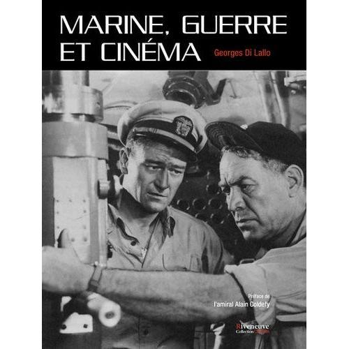 Marine, Guerre Et Cinéma