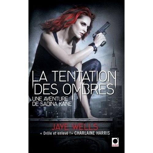 Sabina Kane Tome 4 - La Tentation Des Ombres