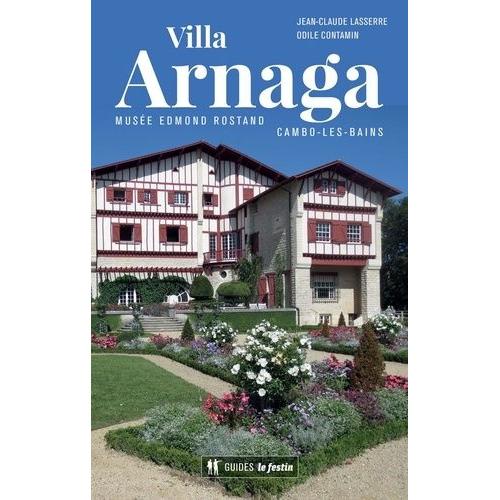 Villa Arnaga - Nouvelle Édition