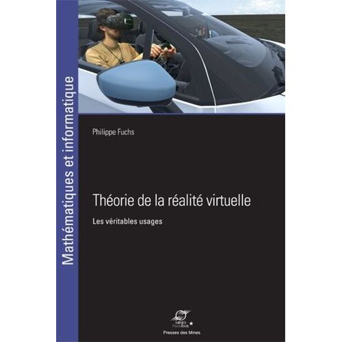 Théorie De La Réalité Virtuelle - Les Véritables Usages