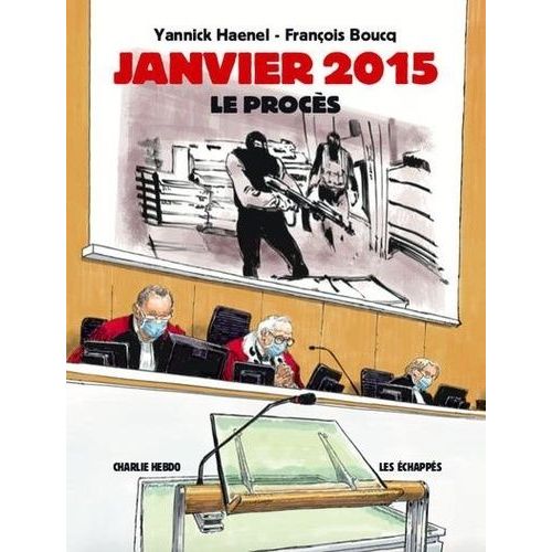 Janvier 2015 Le Procès - Charlie Hebdo