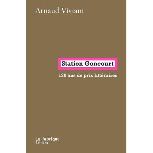 Station Goncourt - 120 Ans De Prix Littéraires
