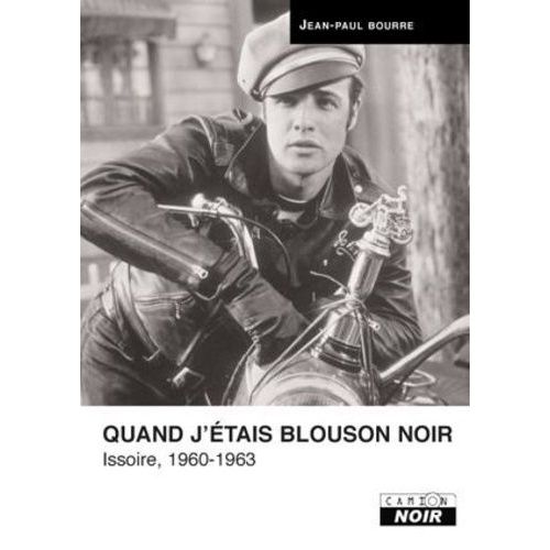 Quand J'étais Blouson Noir