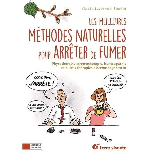 Les Meilleures Méthodes Naturelles Pour Arrêter De Fumer