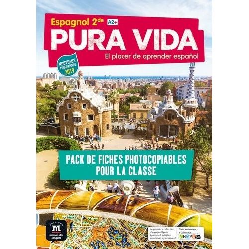 Espagnol 2de A2+ Pura Vida - Pack De Fiches Photocopiables Pour La Classe