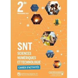 Sciences Numériques Et Technologie 2de - Cahier D'activités