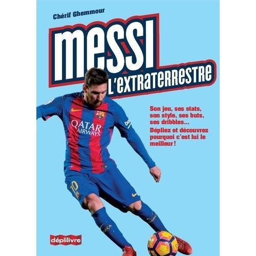 Messi, L'extraterrestre