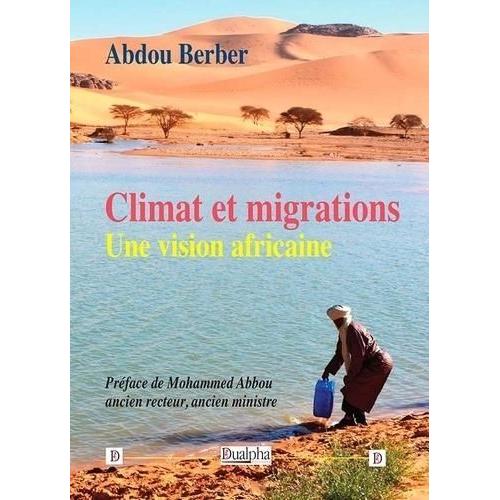 Climat Et Migrations - Une Vision Africaine