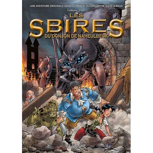 Les Sbires Du Donjon De Naheulbeuk Tome 2