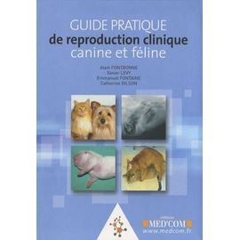 Guide Pratique De Reproduction Clinique Canine Et Féline