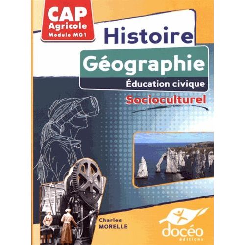 Histoire, Géographie, Éducation Civique, Socioculturel Cap Agricole Module Mg1