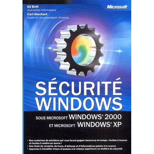 Securite Windows - Sous Windows 2000 Et Windows Xp